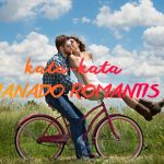 Kata-Kata Manado Romantis - Quotes Cinta Bahasa Manado