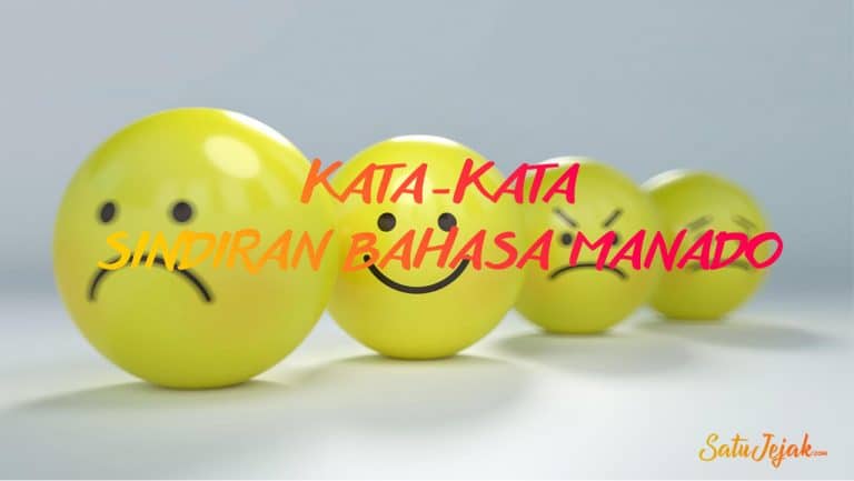 Sindiran kata-kata bahasa manado dan artinya